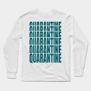 Quarantine souvenir Gift Long Sleeve T-Shirt